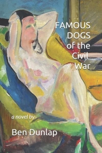 Cover for Ben Dunlap · Famous Dogs of the Civil War (Paperback Book) (2021)