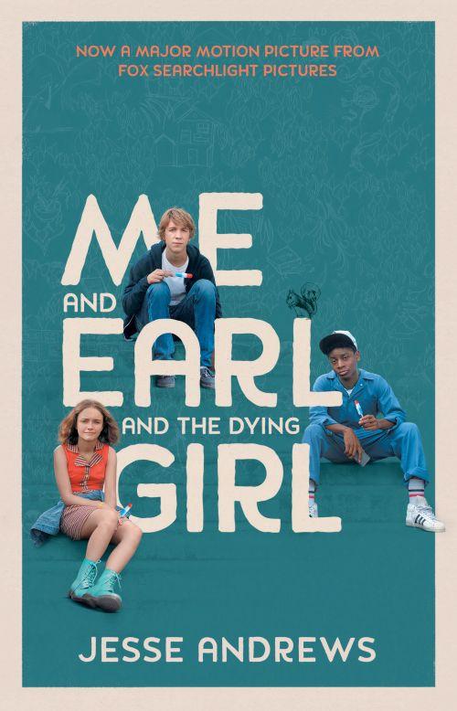 Cover for Jesse Andrews · Me and Earl and the Dying Girl (Paperback Book) [Main - Film Tie-in edition] (2015)