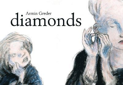 Cover for Armin Greder · Diamonds (Paperback Book) (2025)