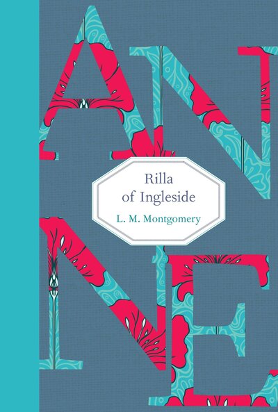 Cover for Lucy Maud Montgomery · Rilla of Ingleside (Book) (2014)