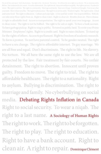 Cover for Dominique Clement · Debating Rights Inflation in Canada: A Sociology of Human Rights - Canadian Commentaries (Paperback Book) (2018)