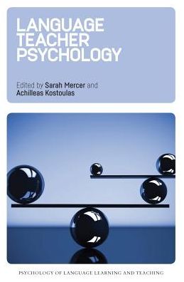 Cover for Sarah Mercer · Language Teacher Psychology - Psychology of Language Learning and Teaching (Paperback Book) (2018)