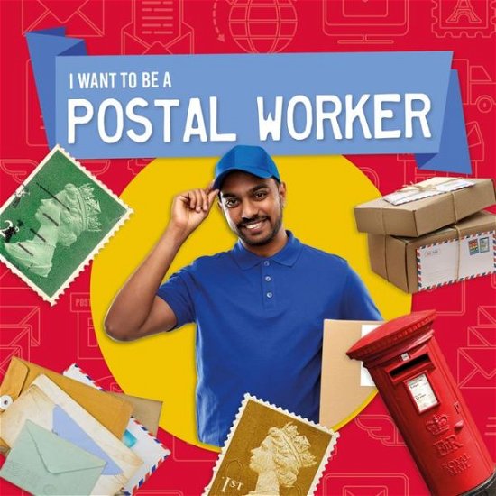 Cover for Joanna Brundle · Postal Worker - I Want to Be A (Hardcover Book) (2020)
