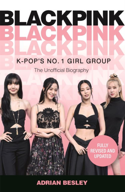 Cover for Adrian Besley · Blackpink: K-Pop's No.1 Girl Group (Paperback Bog) (2023)