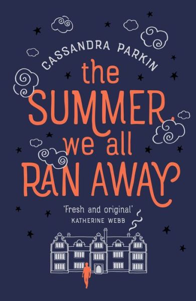 Cover for Cassandra Parkin · The Summer We All Ran Away: &quot;A fascinating tale of the meeting of lost souls...&quot; (Paperback Book) (2019)