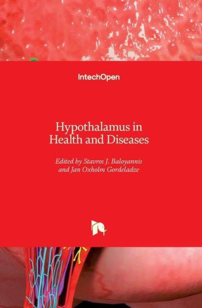 Cover for Stavros J. Baloyannis · Hypothalamus in Health and Diseases (Hardcover Book) (2018)