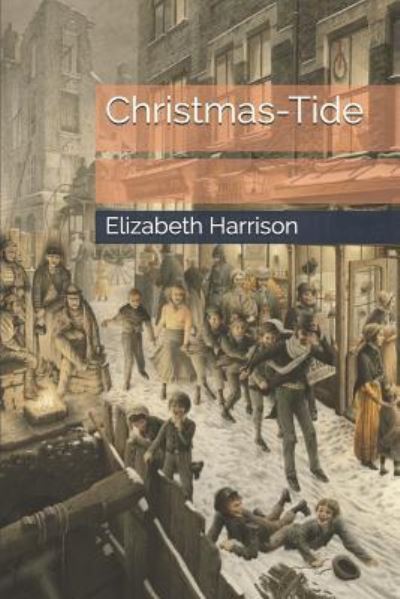 Cover for Elizabeth Harrison · Christmas-Tide (Paperback Book) (2018)