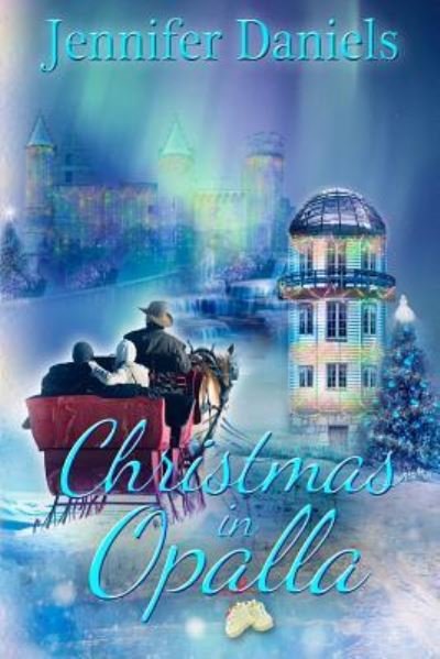 Cover for Jennifer Daniels · Christmas in Opalla (Pocketbok) (2018)