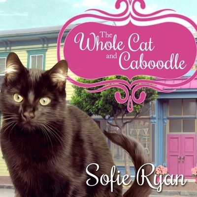 Cover for Sofie Ryan · The Whole Cat and Caboodle (CD) (2016)