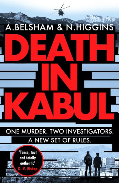 Death in Kabul: A thrilling Afghan adventure - The MacKenzie and Khan series - Alison Belsham - Bøger - Canelo - 9781800327443 - 31. marts 2022