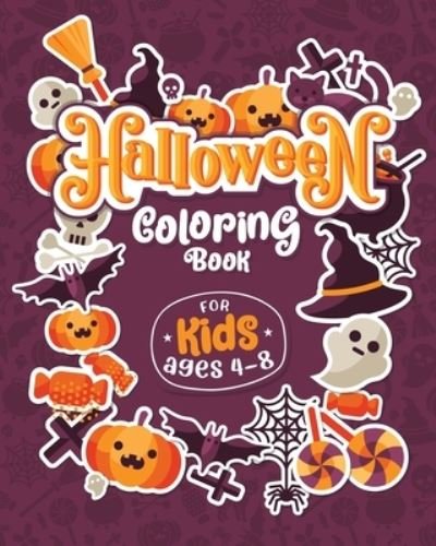 Cover for Haloween Go · HALLOWEEN COLORING BOOKS FOR KIDS ages 4-8: Children Coloring and Activity Workbooks for Kids: Boys, Girls and Toddlers - Halloween Crafts for Kids (Paperback Book) [Large type / large print edition] (2020)