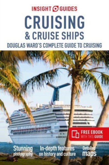 Cover for Insight Guides · Insight Guides Cruising &amp; Cruise Ships 2024 (Cruise Guide with Free eBook) - Insight Guides Cruise Guide (Paperback Bog) [29 Revised edition] (2023)