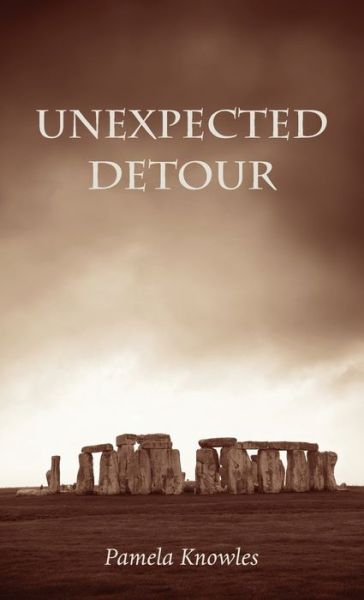 Cover for Pamela Knowles · Unexpected Detour (Hardcover Book) (2021)