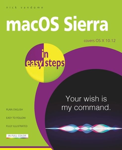 Cover for Nick Vandome · Macos Sierra in Easy Steps: Covers Os X 10. 12 (Paperback Book) (2016)