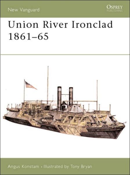 Cover for Angus Konstam · Union River Ironclad 1861-65 - New Vanguard (Paperback Book) (2002)