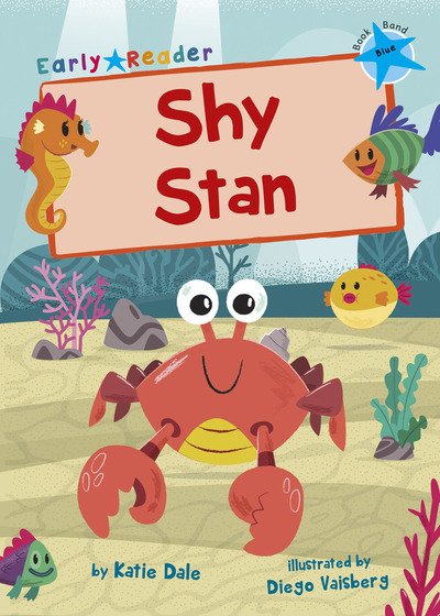 Cover for Katie Dale · Shy Stan: (Blue Early Reader) (Paperback Book) (2019)