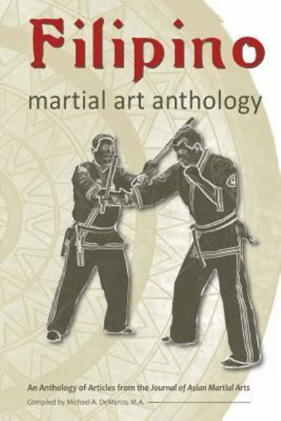 Cover for Steven Dowd · Filipino Martial Art Anthology (Paperback Book) (2017)