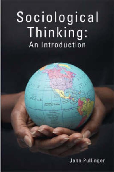 Cover for John T. Pullinger · Sociological Thinking: An Introduction (Paperback Book) (2008)