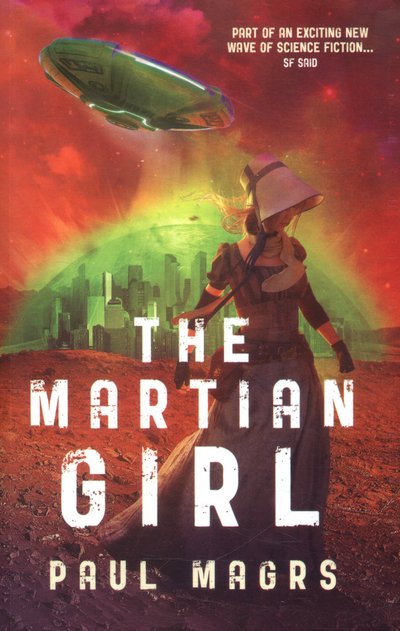 Cover for Paul Magrs · The Martian Girl (Paperback Book) (2016)
