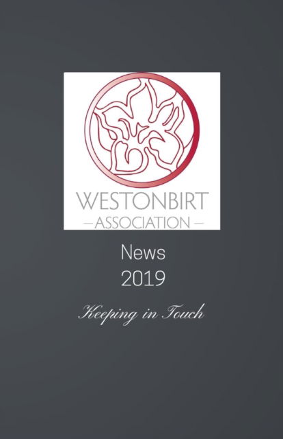 Cover for Bridget Bomford · Westonbirt Association News 2019 (Paperback Book) (2019)