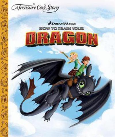 A Treasure Cove Story - How To Train Your Dragon - Centum Books Ltd - Books - Centum Books - 9781912396443 - March 1, 2018