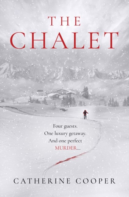 Cover for Catherine Cooper · The Chalet (Paperback Bog) (2021)