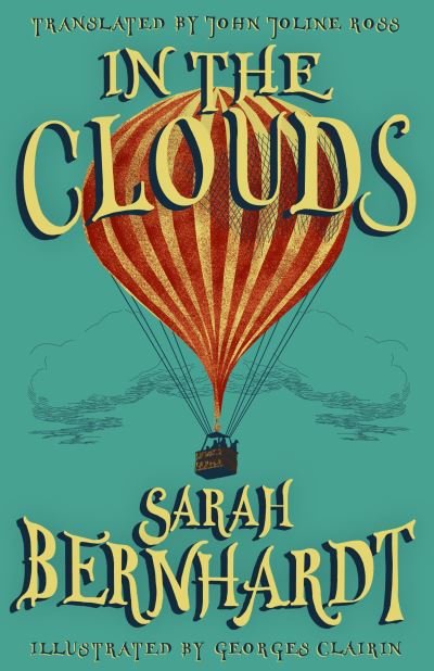 Cover for Sarah Bernhardt · In the Clouds: The Impressions of a Chair (Paperback Book) (2021)