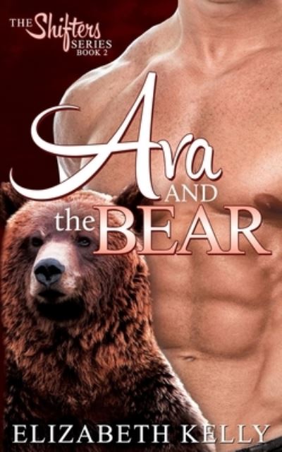 Cover for Elizabeth Kelly · Ava and the Bear (Taschenbuch) (2015)