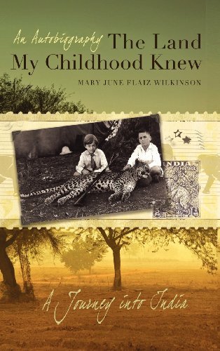Cover for Mary June Flaiz Wilkinson · The Land My Childhood Knew (Hardcover Book) (2011)