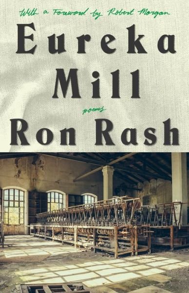 Cover for Ron Rash · Eureka Mill (Paperback Bog) (2018)