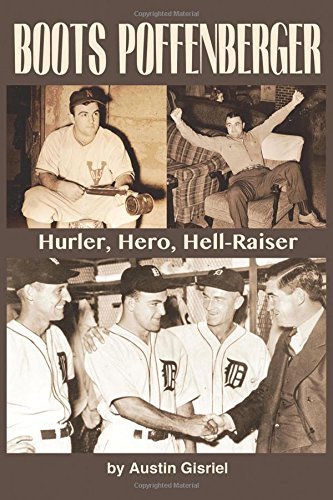 Cover for Austin Gisriel · Boots Poffenberger: Hurler, Hero, Hellraiser (Paperback Book) [First edition] (2014)