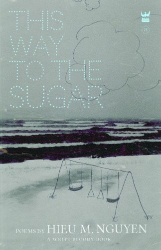 Cover for Hieu Minh Nguyen · This Way to the Sugar (Taschenbuch) (2014)