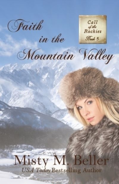 Cover for Misty M. Beller · Faith in the Mountain Valley (Bok) (2021)