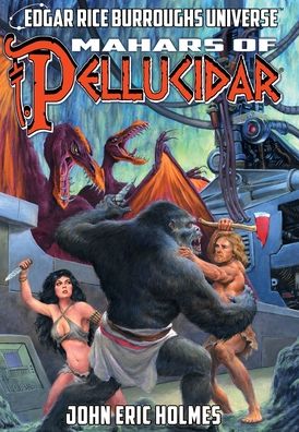 Cover for John Eric Holmes · Mahars of Pellucidar (Book) (2022)