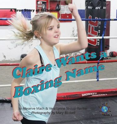 Cover for Finding My Way Books · Claire Wants a Boxing Name (Hardcover Book) (2022)