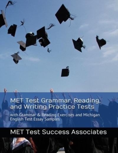 Cover for Met Test Success Associates · MET Test Grammar, Reading, and Writing Practice Tests (Taschenbuch) (2019)