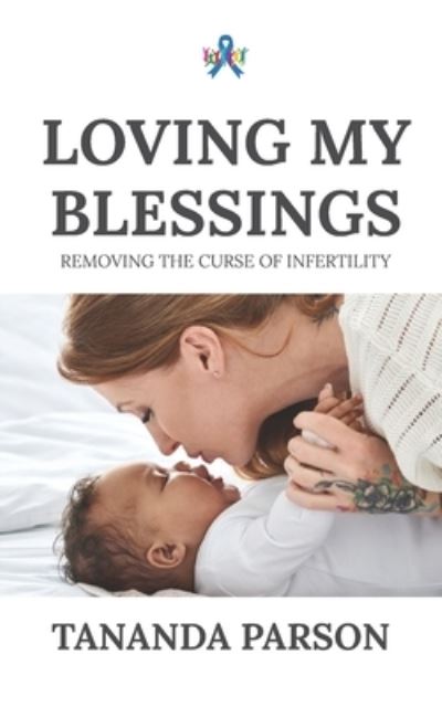 Cover for Tananda Parson · Loving My Blessings (Book) (2022)