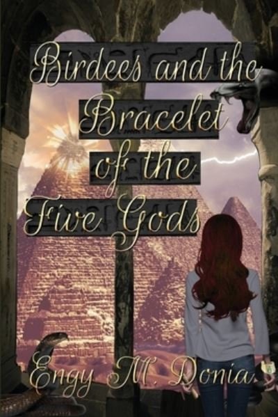 Cover for Engy Donia · Birdees and the Bracelet of the Five Gods (Pocketbok) (2021)