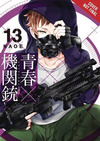 Cover for Naoe · Aoharu X Machinegun, Vol. 13 - AOHARU X MACHINEGUN GN (Pocketbok) (2018)