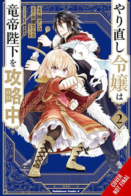 Cover for Sarasa Nagase · The Do-Over Damsel Conquers the Dragon Emperor, Vol. 2 - DO-OVER DAMSEL SETS TO CONQUER EMPEROR GN (Paperback Book) (2023)