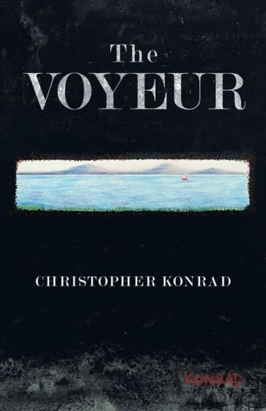 Christopher Konrad · The Voyeur (Pocketbok) (2021)