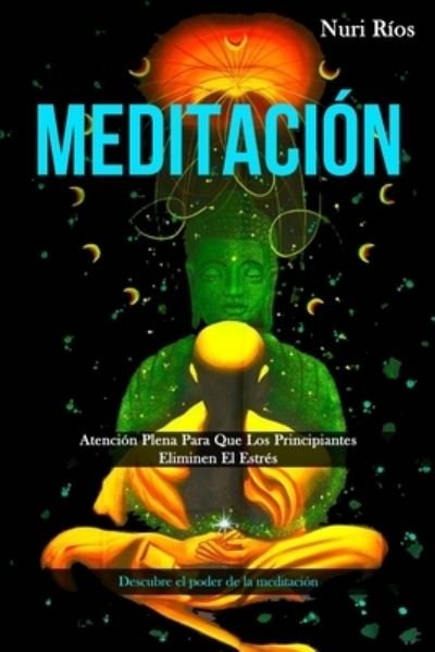 Cover for Nuri Ríos · Meditacion (Taschenbuch) (2020)