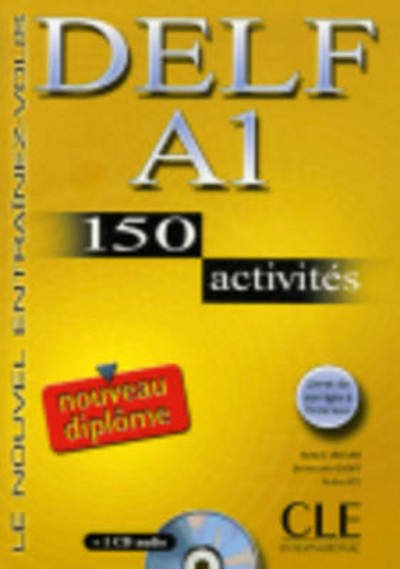 Pauline Vey · Le Nouvel Entrainez-vous: Nouveau DELF A1 - 150 Activites - livre & CD-audio (Bog) [French edition] (2006)