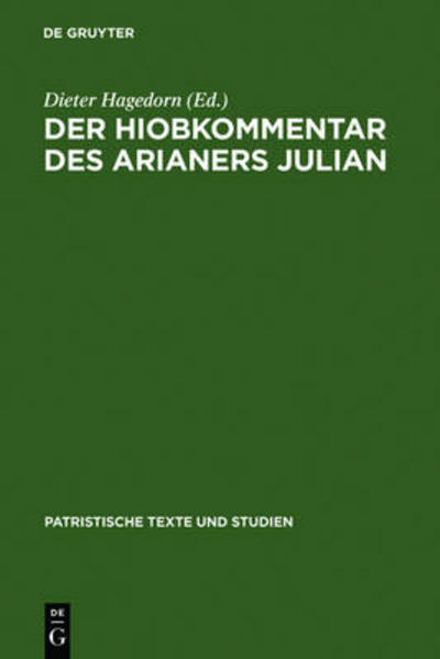 Cover for Dieter Hagedorn · Der Hiobkommentar des Arianers Julian (Book) (1973)