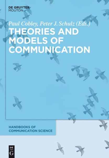 Cover for Peter Schulz · Theories and Models of Communication (Hardcover Book) (2013)