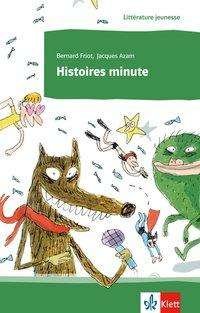 Cover for Friot · Histoires minute (Bok)