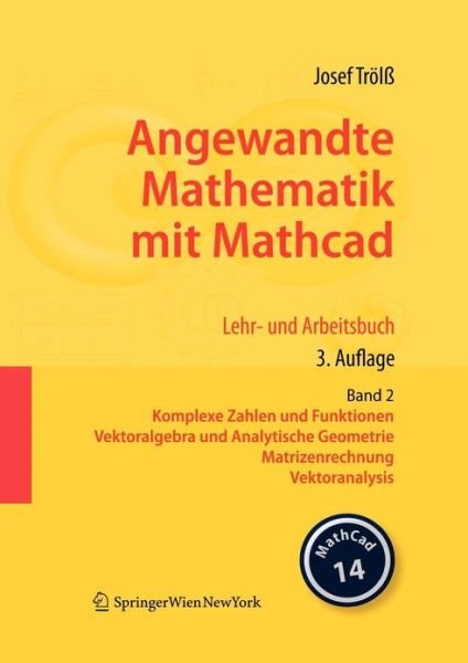 Josef Trölß · Angewandte Mathematik Mit Mathcad (Pocketbok) (2008)