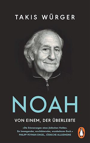 Noah Von einem, der überlebte - Takis Würger - Livros - Penguin - 9783328108443 - 11 de maio de 2023