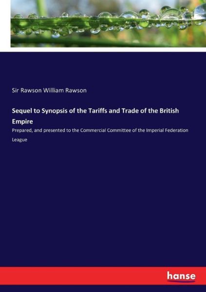 Cover for Rawson · Sequel to Synopsis of the Tariff (Book) (2017)