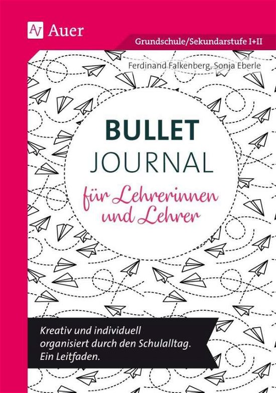 Cover for Falkenberg · Bullet Journal für Lehrerinn (Bog)